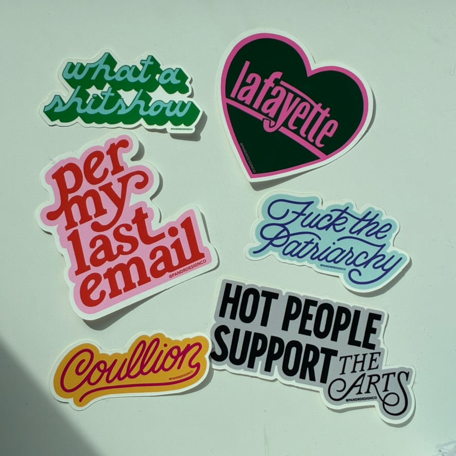 What A Sh*tshow Sticker