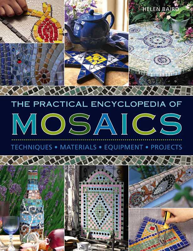 Practical Encyclopedia of Mosaics by Helen Baird