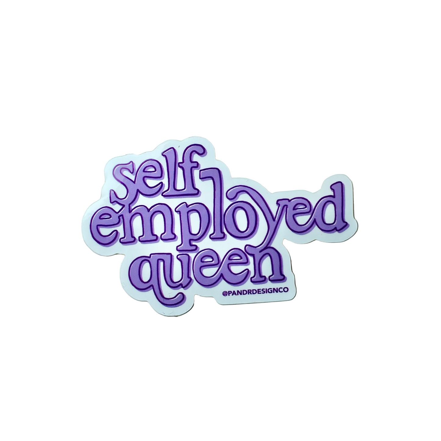 Self-Employed Queen Sticker