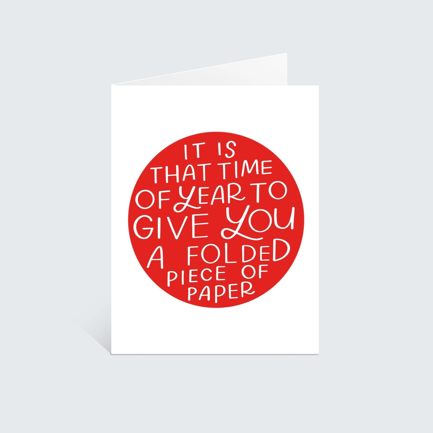 It is That Time Of Year Card