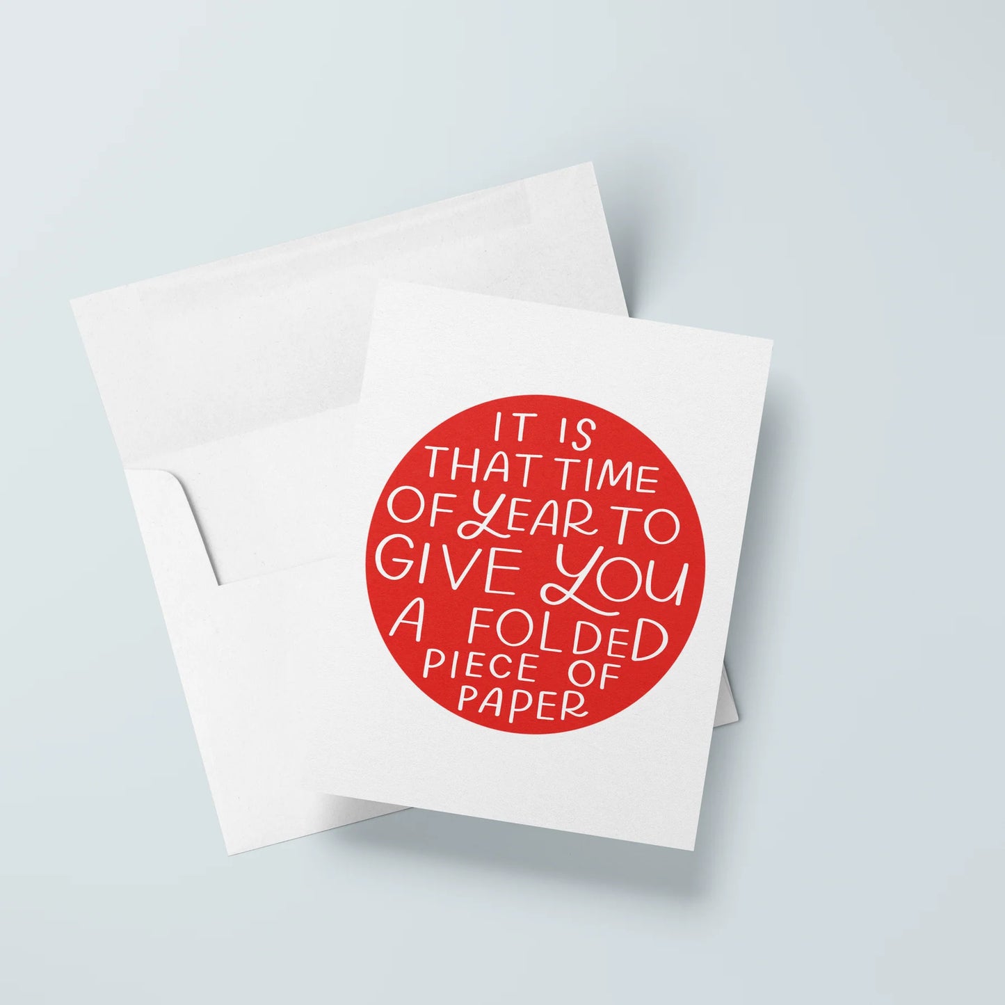 It is That Time Of Year Card