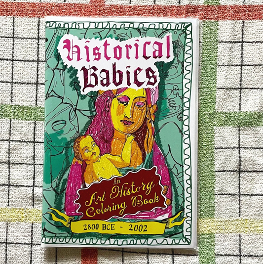 Historical Babies Coloring Book