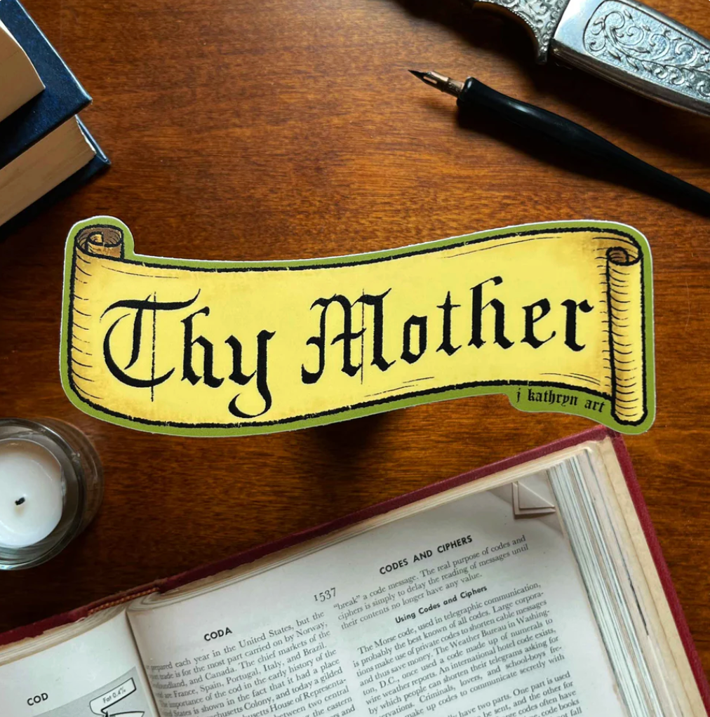 Thy Mother Bumper Sticker