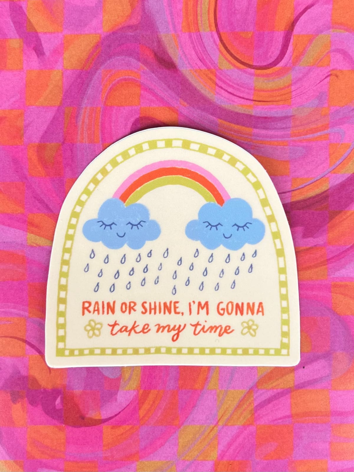 Take My Time Vinyl Sticker