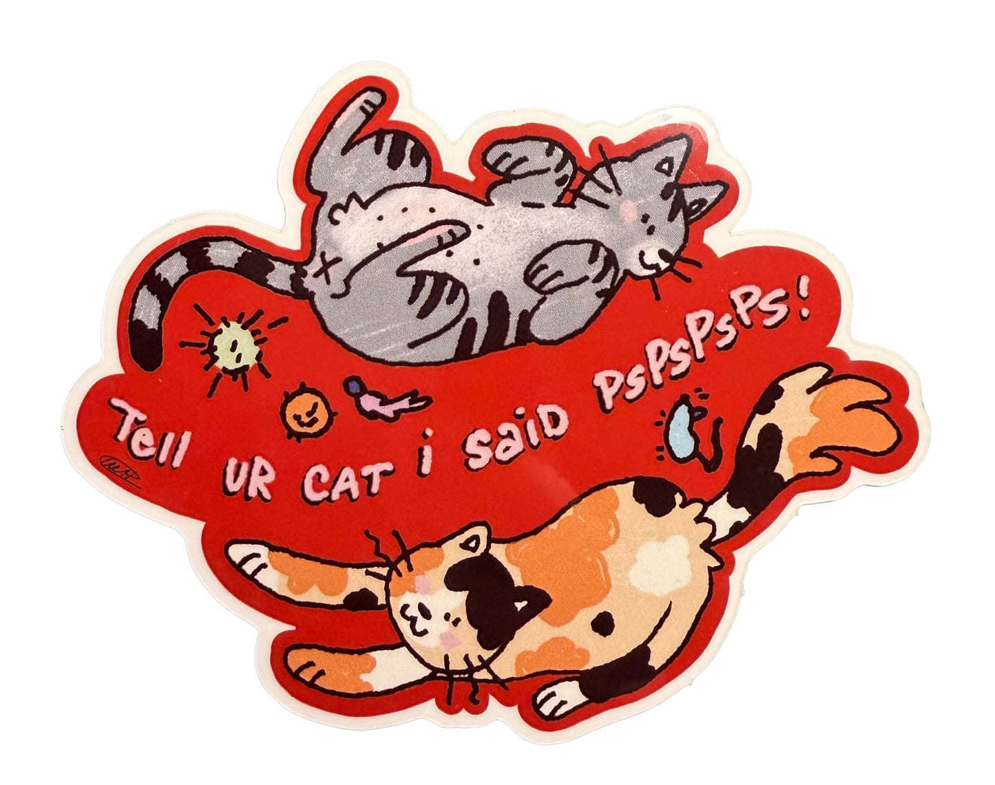 Tell Your Cat Sticker