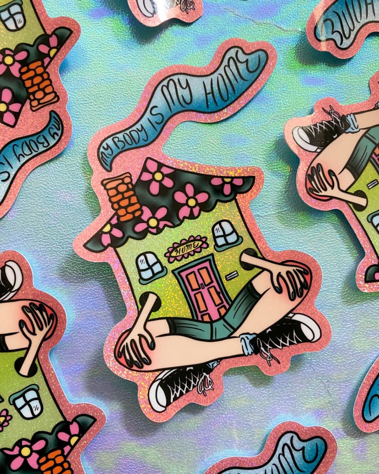 My Body Is My Home Sticker