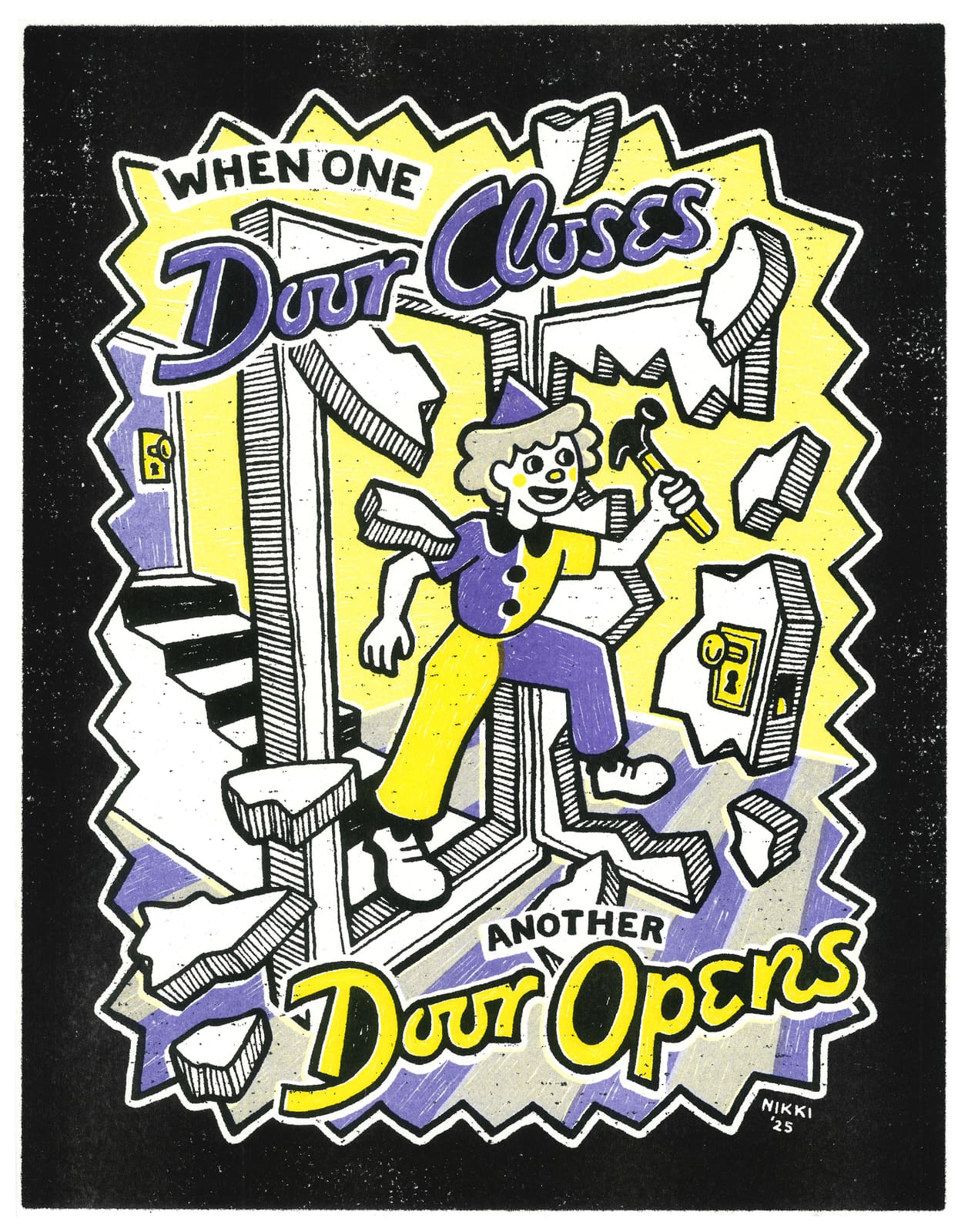 "When One Door Closes, Another Door Opens" Risograph Print