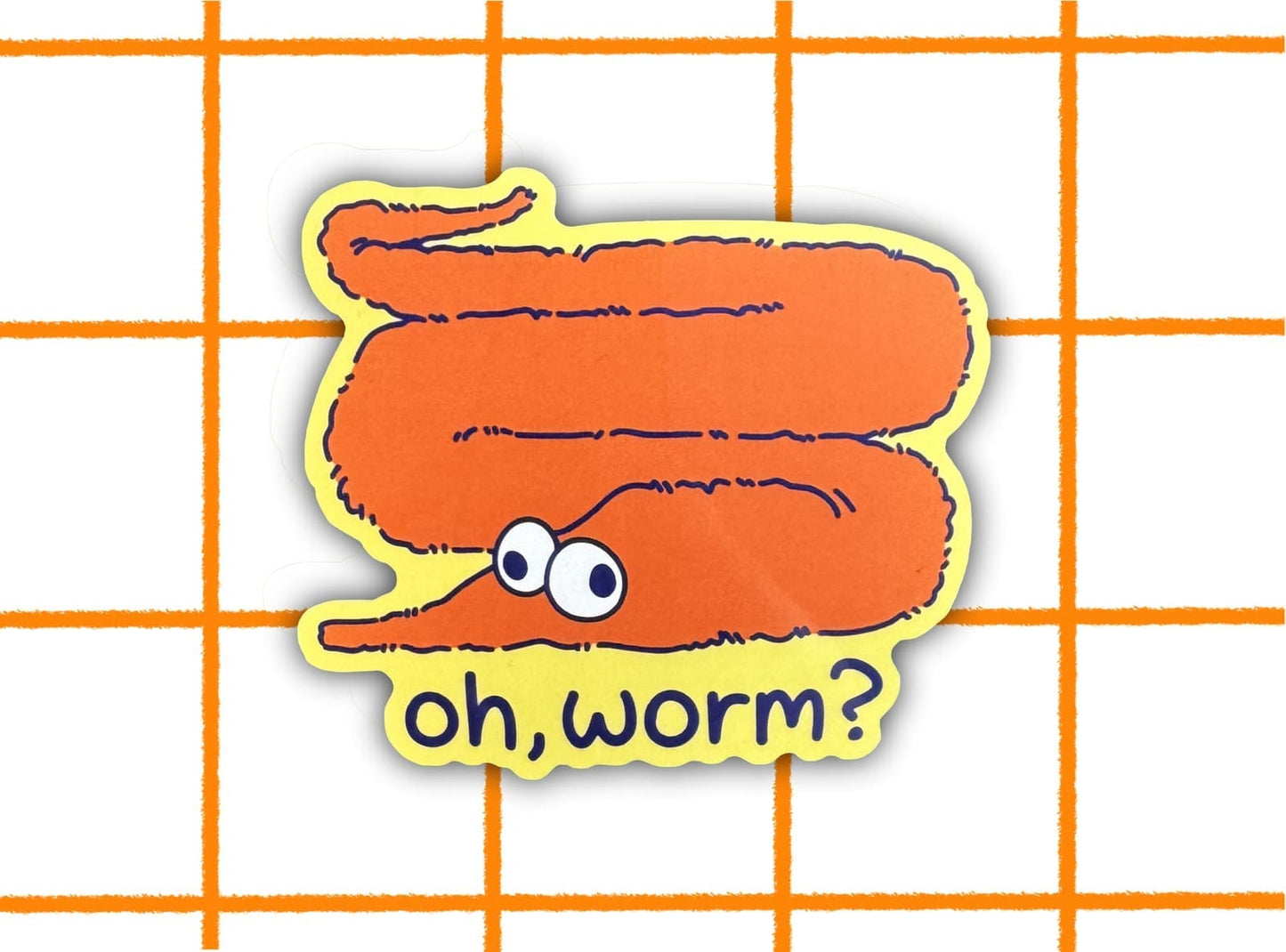 Oh, Worm? Sticker