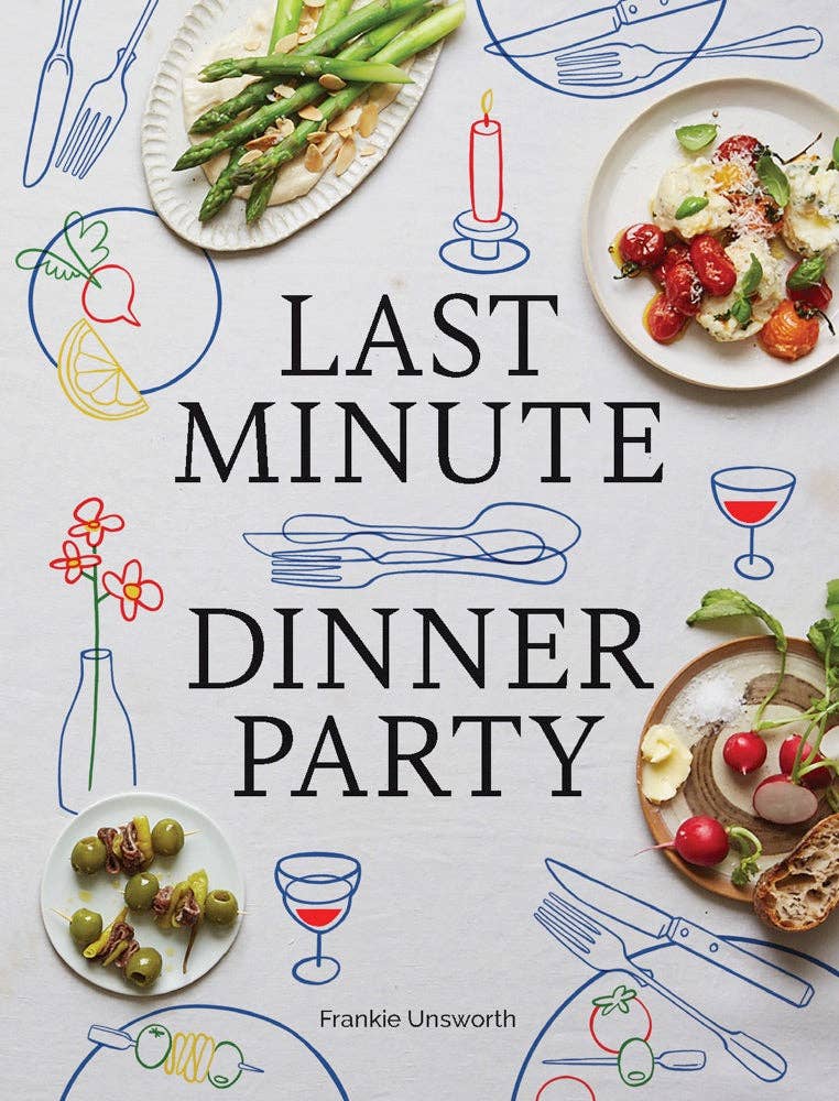 Last Minute Dinner Party