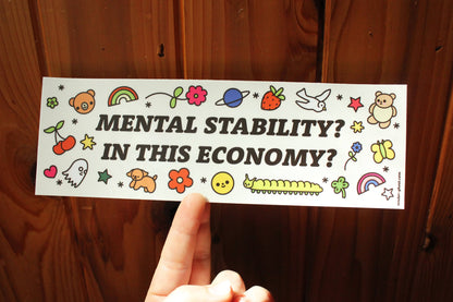 Mental Stability Bumper Sticker