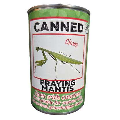 Canned Praying Mantis