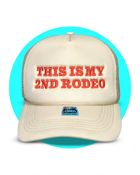 This is My 2nd Rodeo Trucker Hat