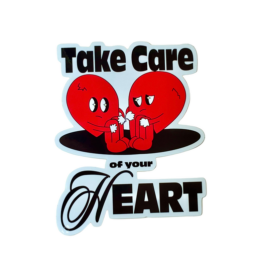 Take Care of Your Heart Sticker