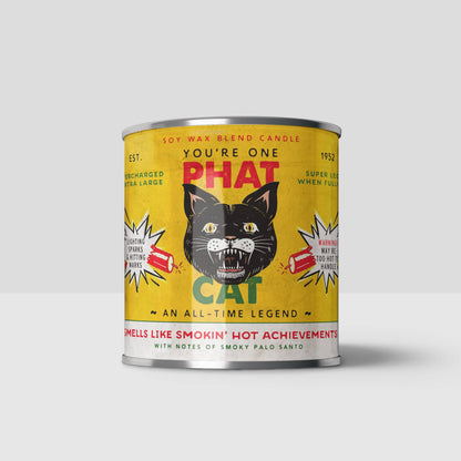 "You're One Phat Cat" 16oz. Candle