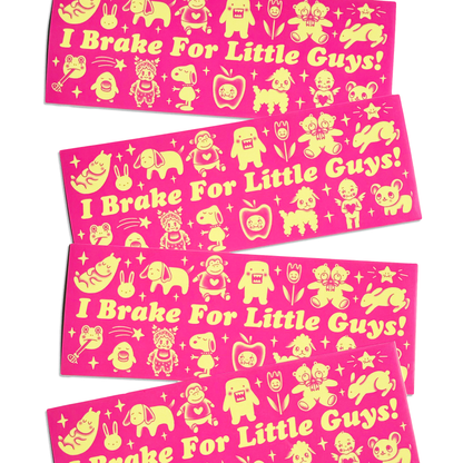 "I Brake For Little Guys!" Bumper Sticker