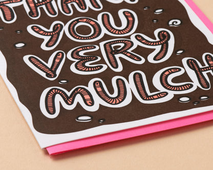 Thank You Very Mulch Garden Letterpress Greeting Card - gardener gift