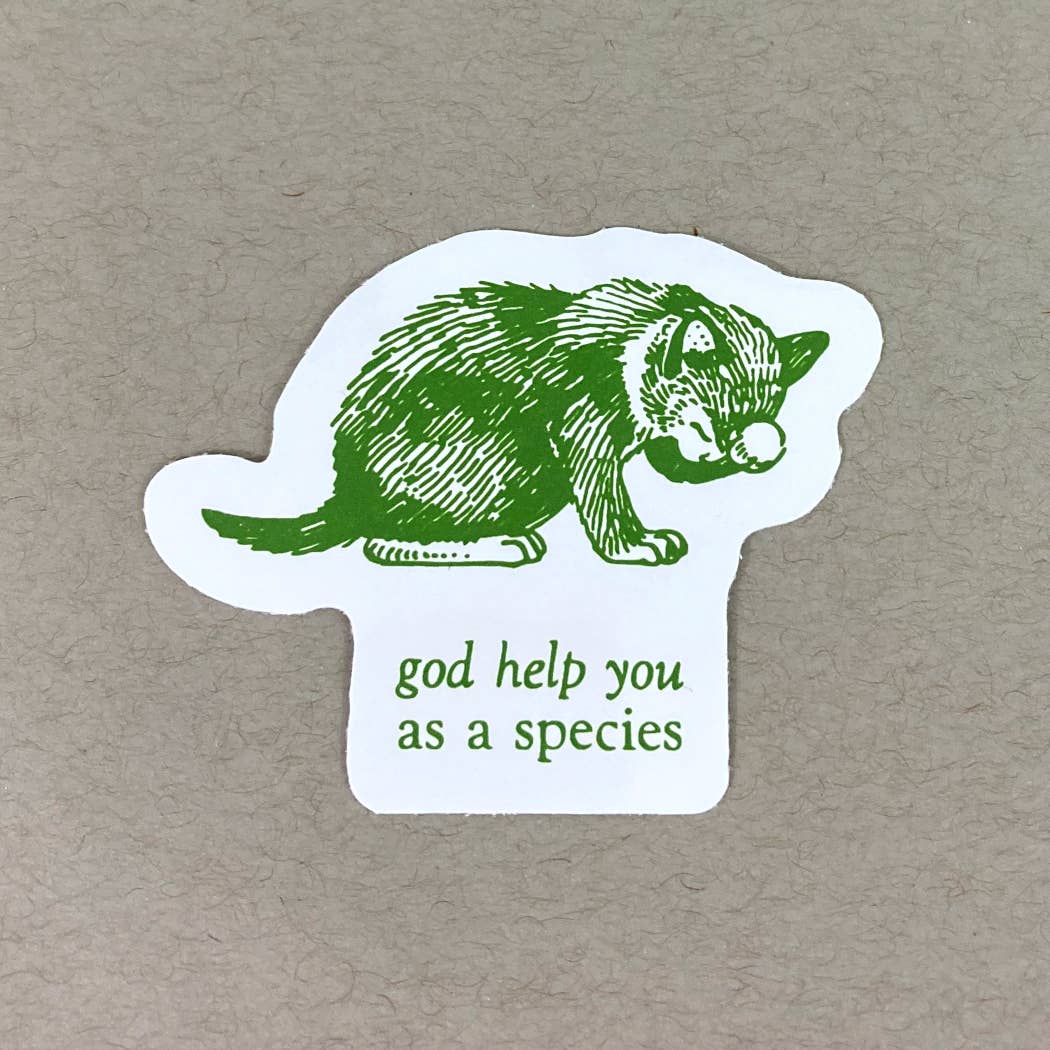 God Help You As a Species Sticker (More Colors)