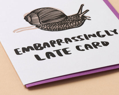Snail Belated Letterpress Greeting Card