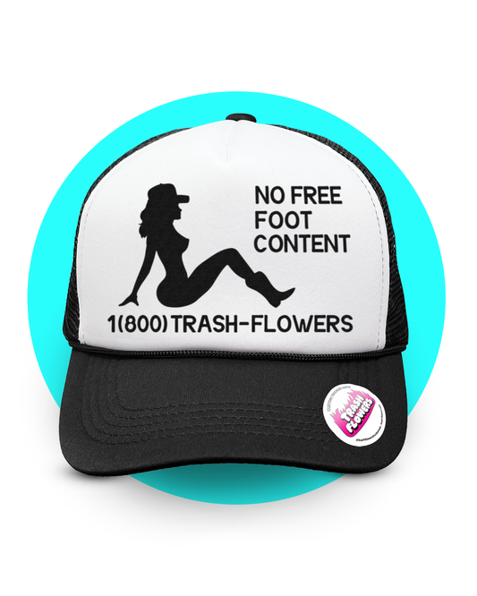 No Free Foot Content Trucker Hat