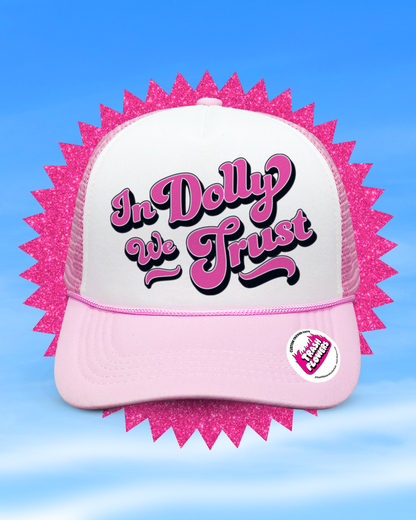 In Dolly We Trust Trucker Hat