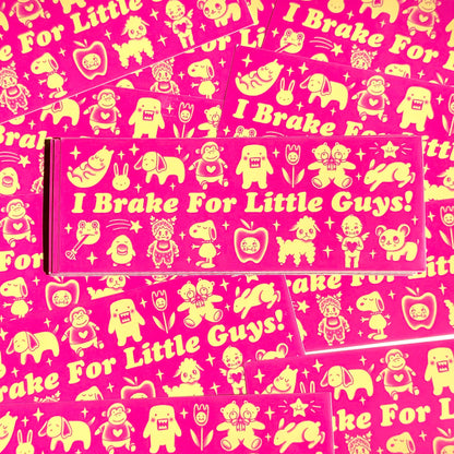 "I Brake For Little Guys!" Bumper Sticker