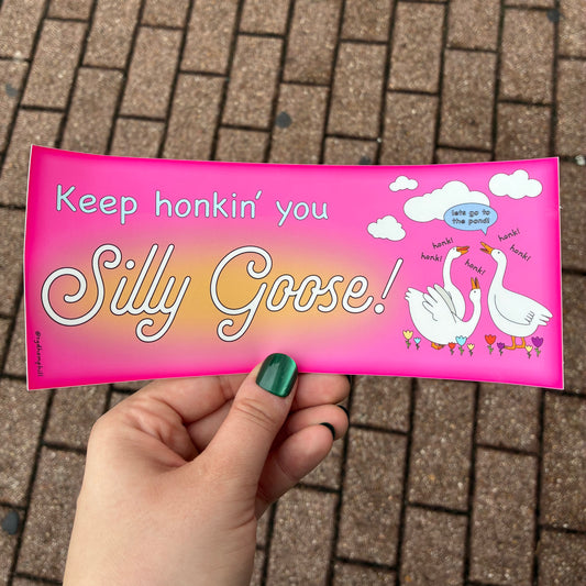 Silly Goose Bumper Sticker