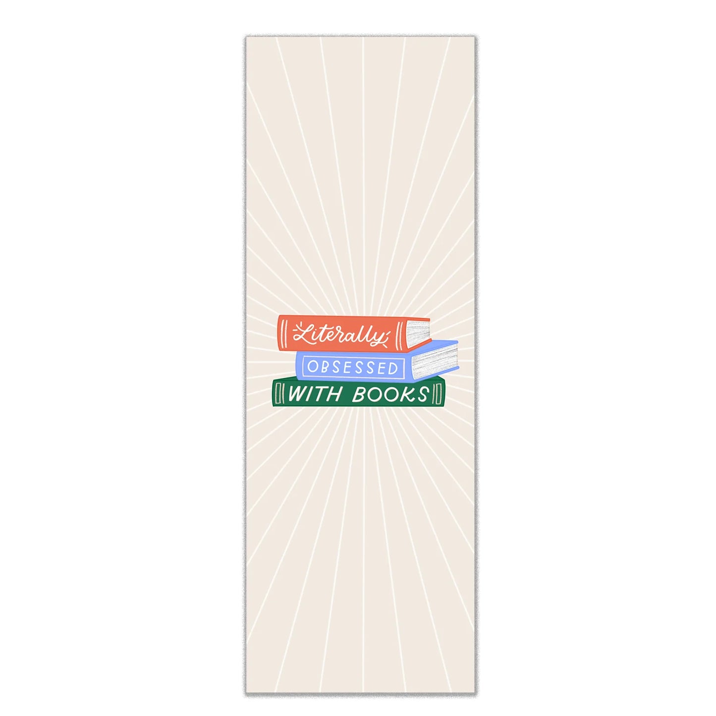 Literally Obsessed With Books Bookmark
