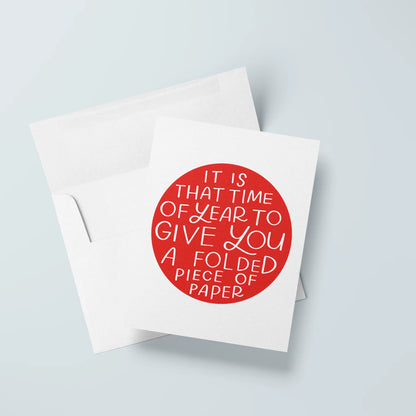 It is That Time Of Year Card