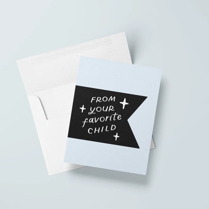 From Your Favorite Child Card