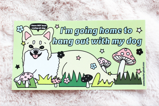 Hang Out With My Dog Bumper Sticker