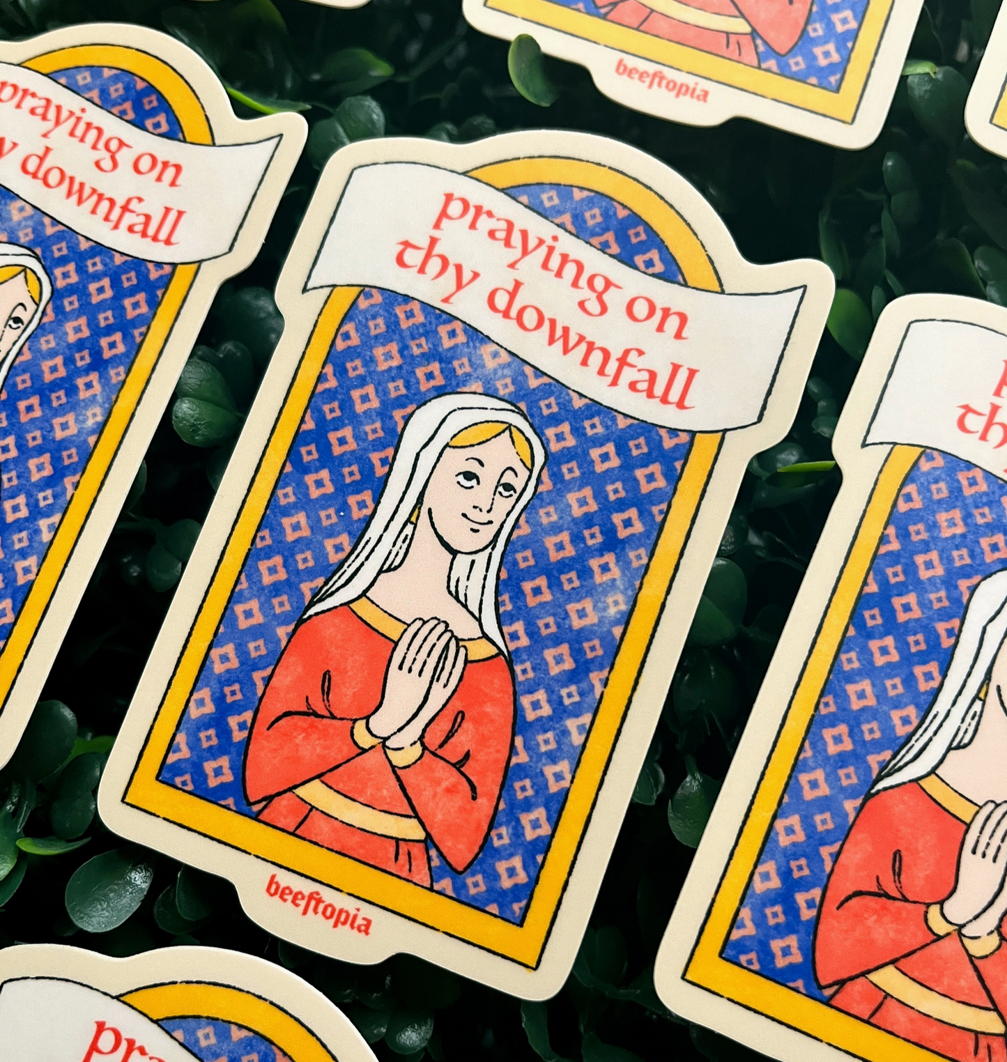 Praying On Thy Downfall Sticker
