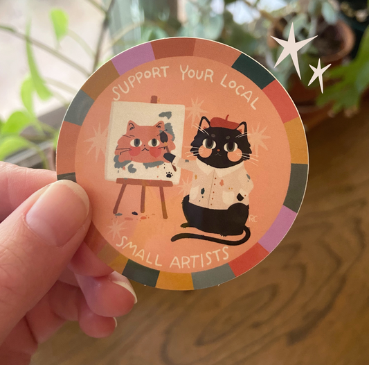 Support Your Local Small Artists Sticker