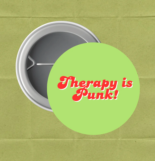 Therapy Is Punk! Button