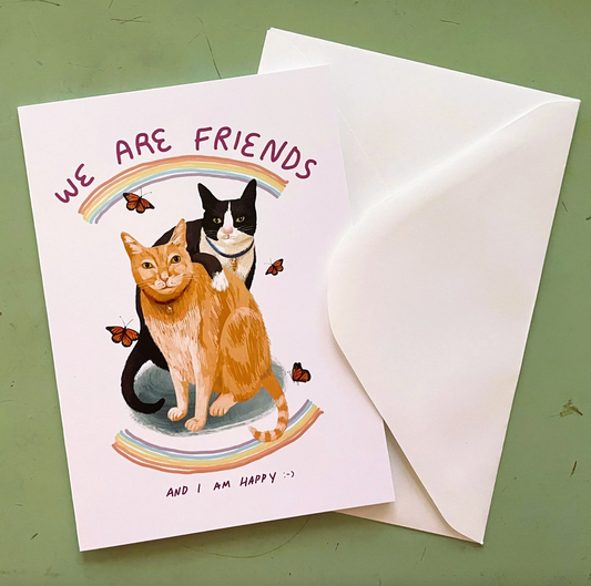 We Are Friends Card