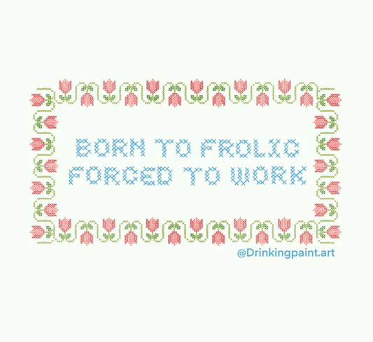 Born to Frolic Sticker