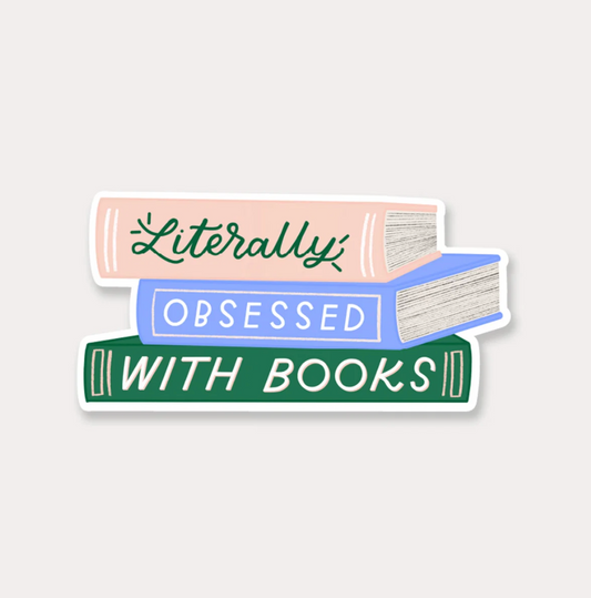 Literally Obsessed With Books Sticker