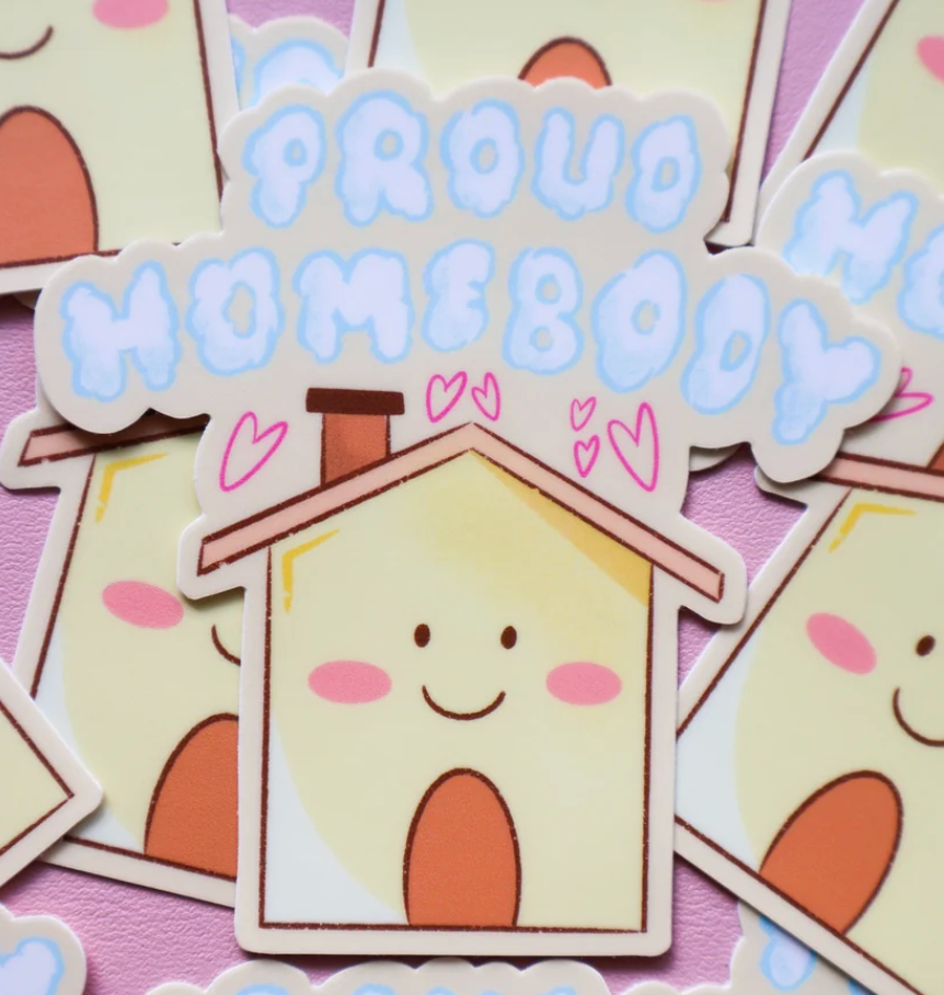 Proud Homebody Sticker