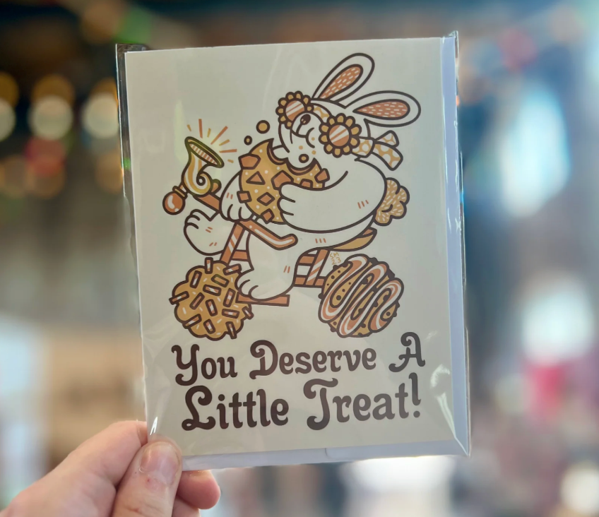 You Deserve A Little Treat Card