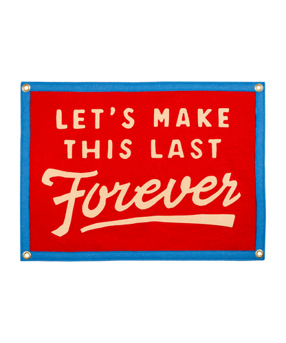 Let's Make This Last Forever Camp Flag • Blink-182