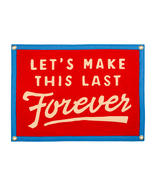 Let's Make This Last Forever Camp Flag • Blink-182