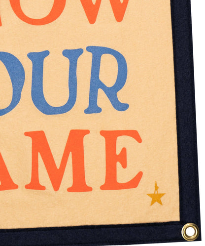 The World Is Gonna Know Your Name Camp Flag • Hamilton x Oxford Pennant