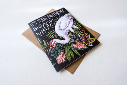 It's Your Birthday, Big Whoop! Card