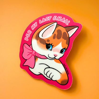 Per My Last Email Waterproof Vinyl Sticker