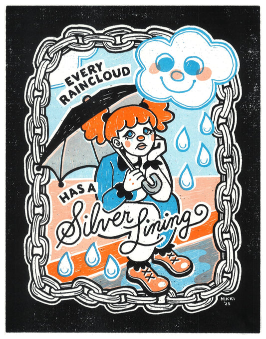 "Every Raincloud has a Silver Lining" Risograph Print