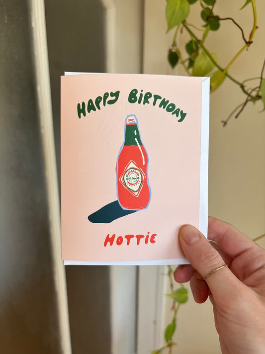 Happy Birthday Hottie Greeting Card