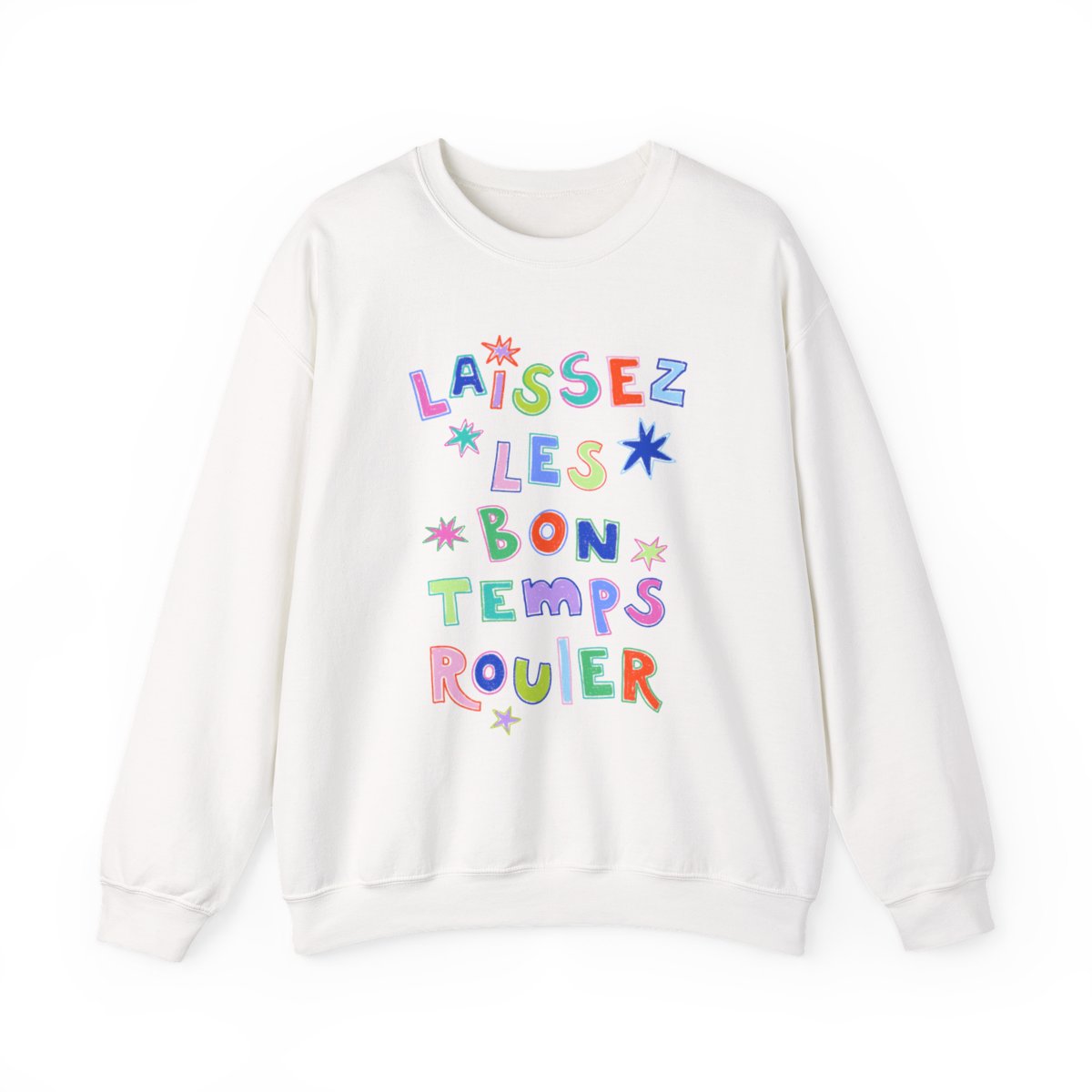 Laissez Les Bon Temps Rouler Sweatshirt