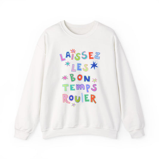 Laissez Les Bon Temps Rouler Sweatshirt